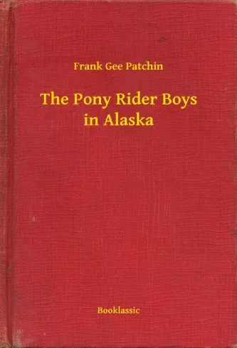 The Pony Rider Boys in Alaska borító