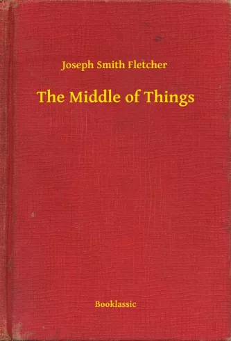 The Middle of Things