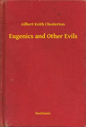 Eugenics and Other Evils borító