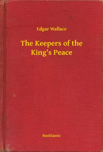 The Keepers of the King's Peace