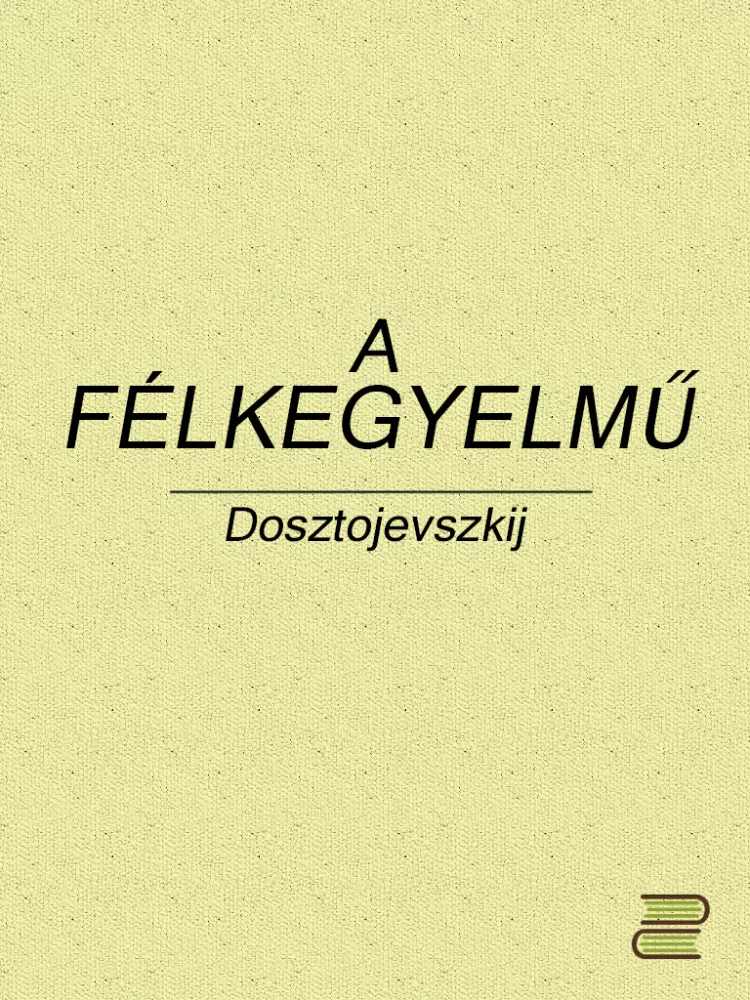 A félkegyelmű borító
