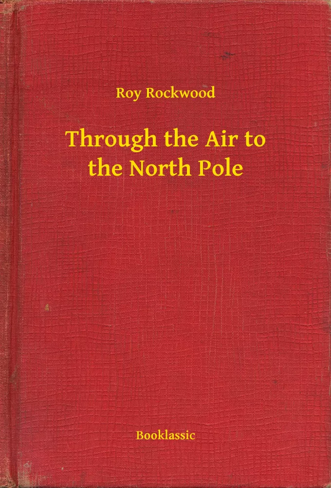 Through the Air to the North Pole borító