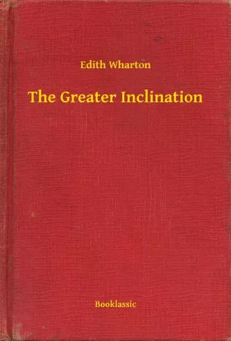 The Greater Inclination