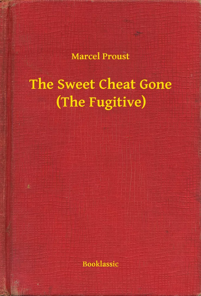 The Sweet Cheat Gone (The Fugitive) borító