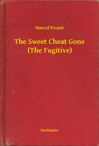 The Sweet Cheat Gone (The Fugitive) borító