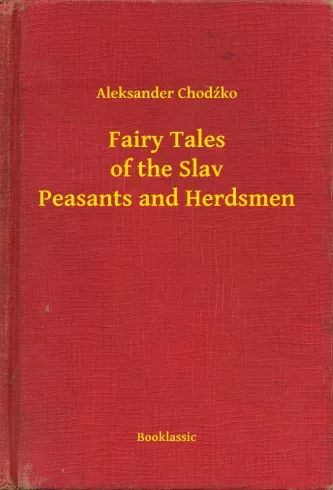 Fairy Tales of the Slav Peasants and Herdsmen borító