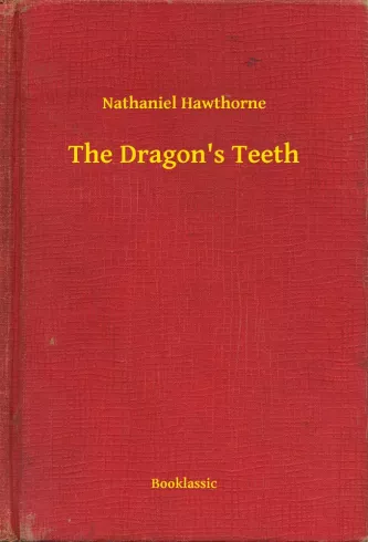 The Dragon"s Teeth