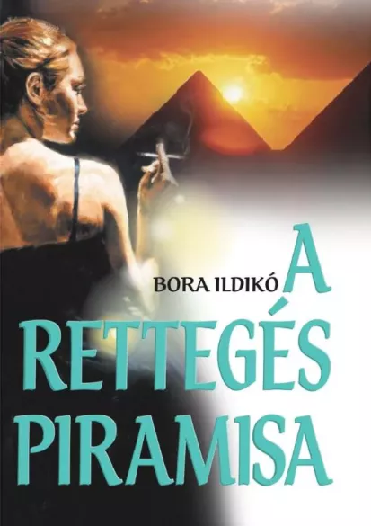A rettegés piramisa borító