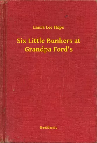 Six Little Bunkers at Grandpa Ford's borító