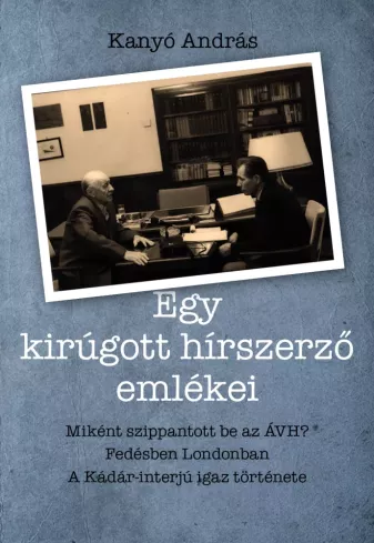 Egy kirúgott hírszerző emlékei borító