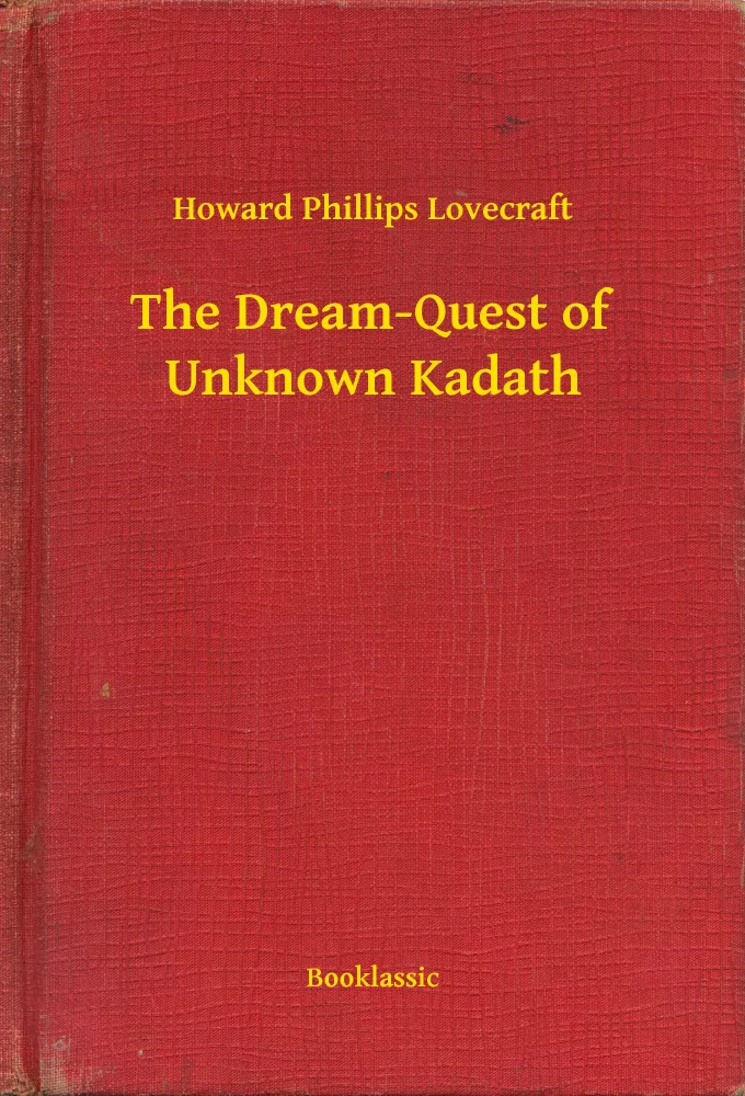 The Dream-Quest of Unknown Kadath borító