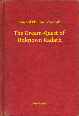 The Dream-Quest of Unknown Kadath borító