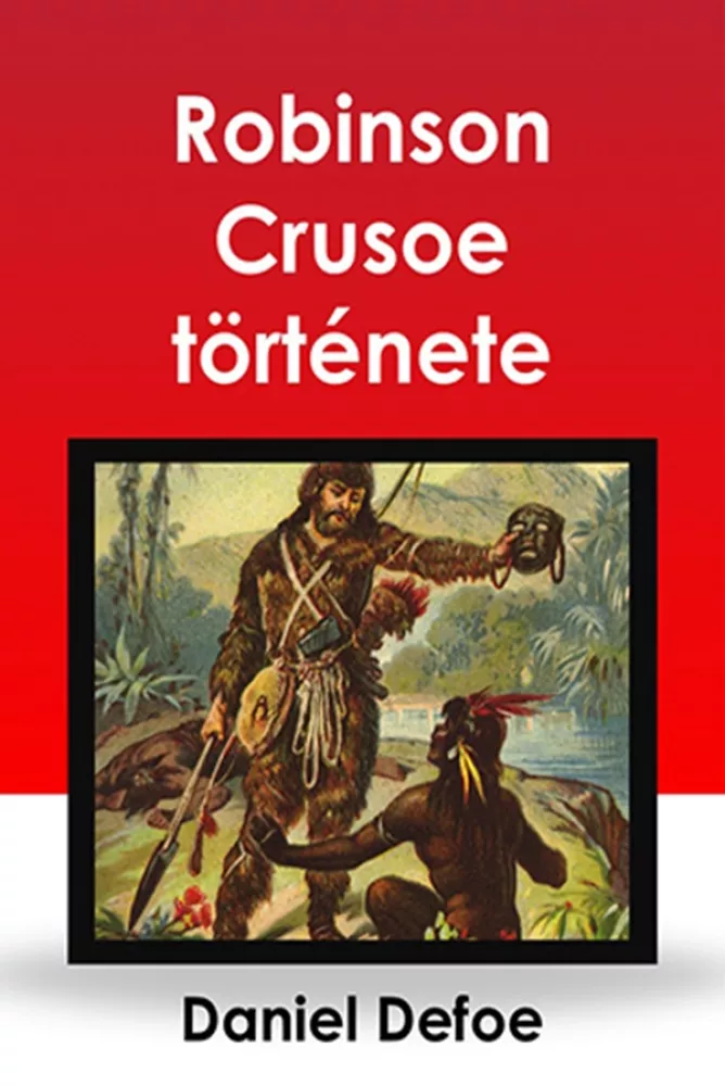 Robinson Crusoe története borító