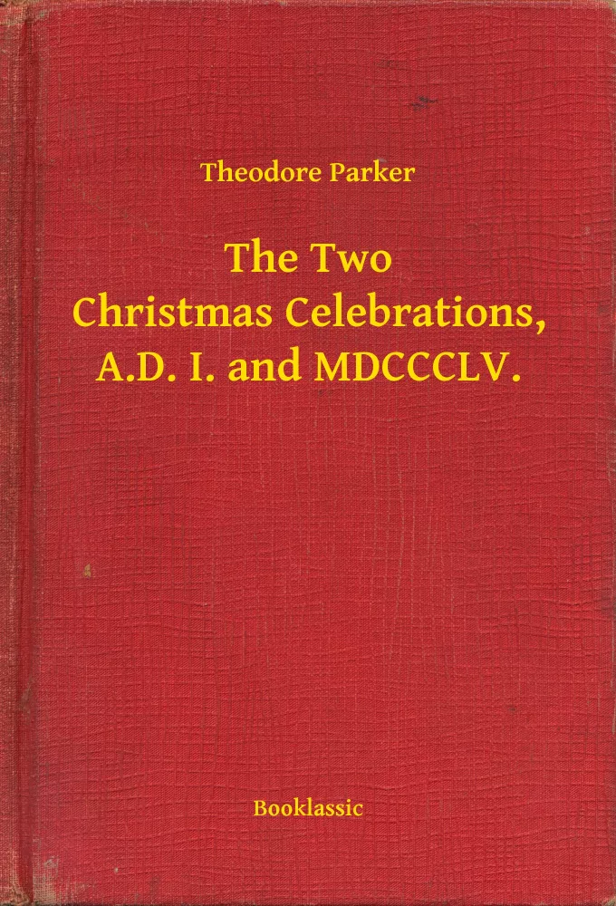 The Two Christmas Celebrations, A.D. I. and MDCCCLV. borító