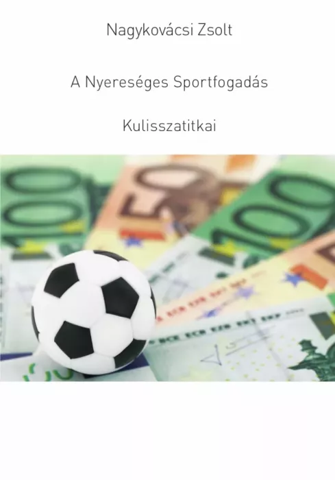A Nyereséges Sportfogadás Kulisszatitkai borító