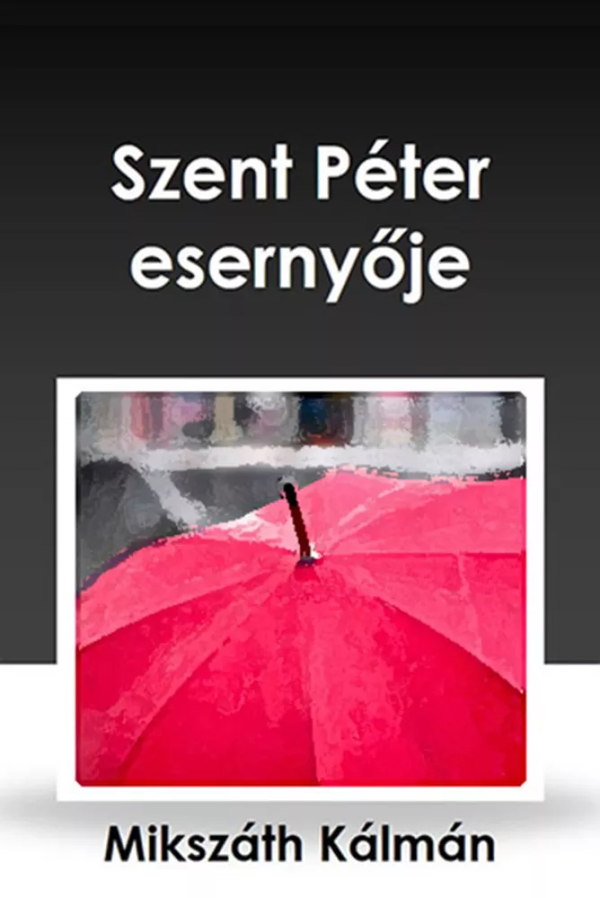 Szent Péter esernyője borító