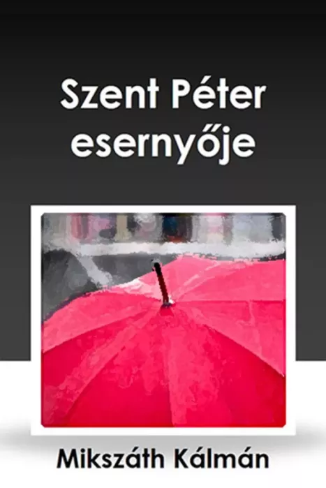 Szent Péter esernyője borító