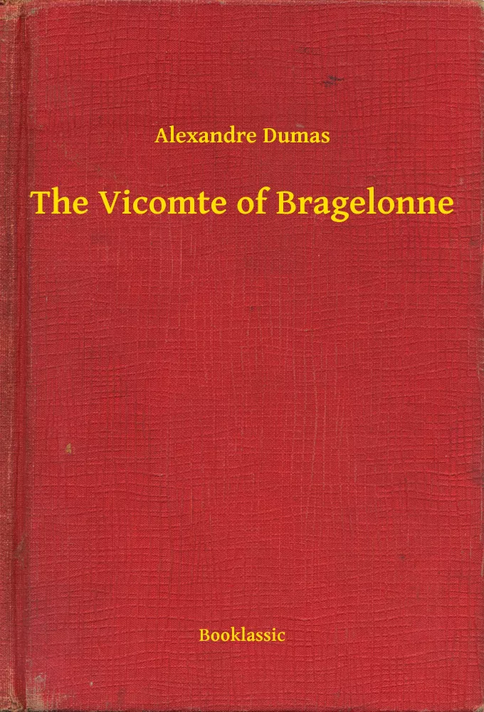 The Vicomte of Bragelonne borító