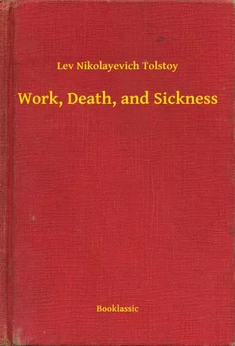 Work, Death, and Sickness borító