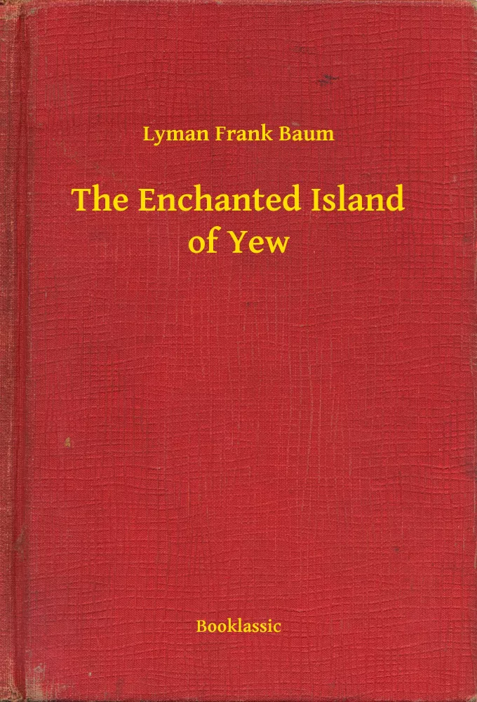 The Enchanted Island of Yew borító
