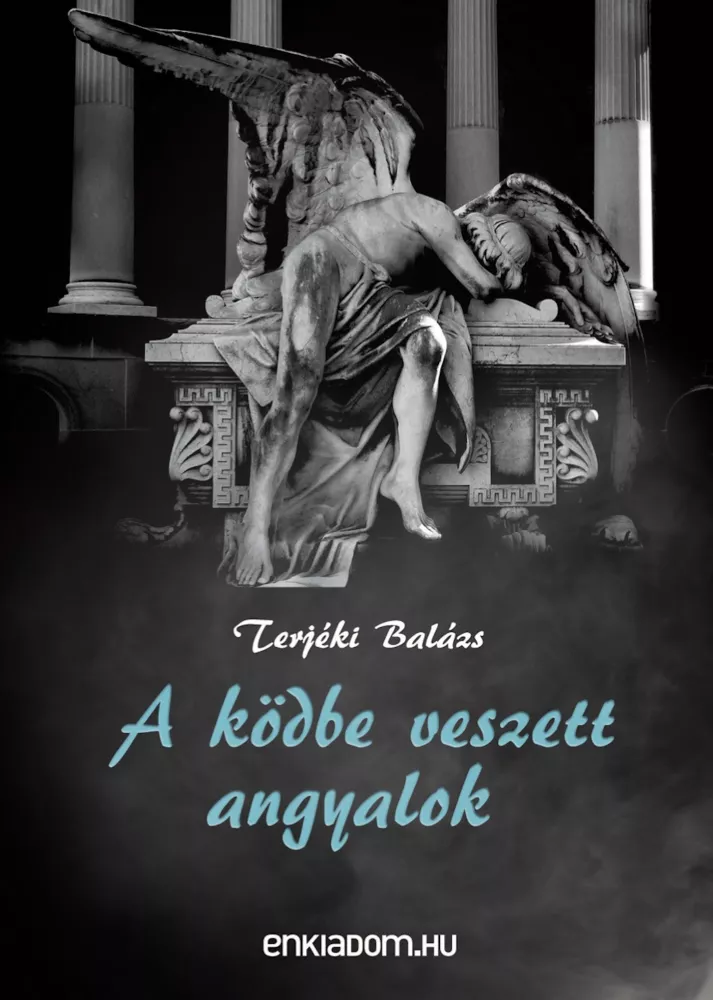 A ködbe veszett angyalok borító