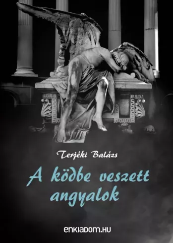 A ködbe veszett angyalok borító