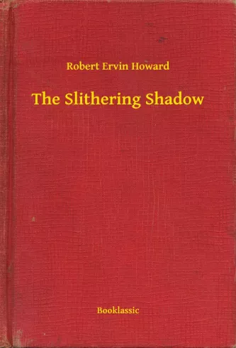 The Slithering Shadow