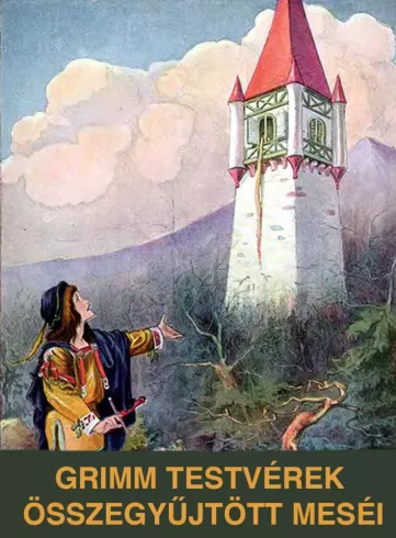 Grimm testvérek összegyűjtött meséi borító