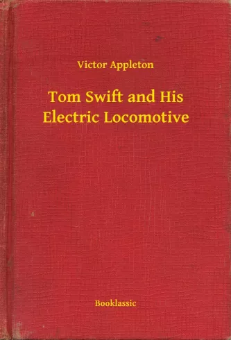 Tom Swift and His Electric Locomotive borító