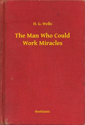 The Man Who Could Work Miracles