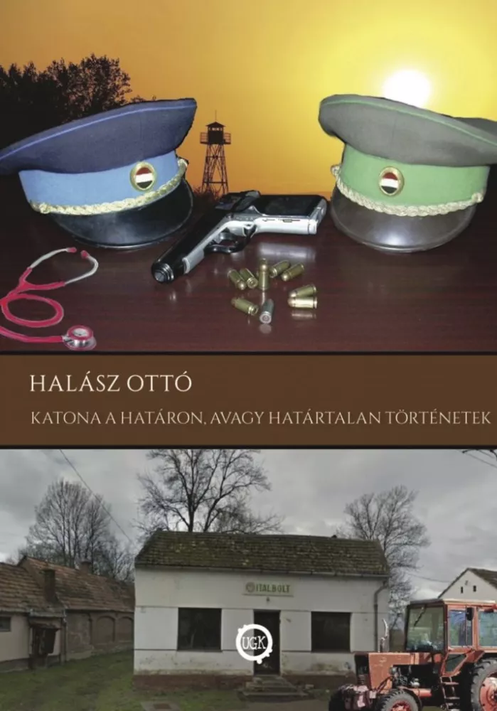 Katona a határon, avagy határtalan történetek borító