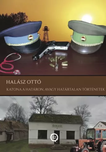 Katona a határon, avagy határtalan történetek borító