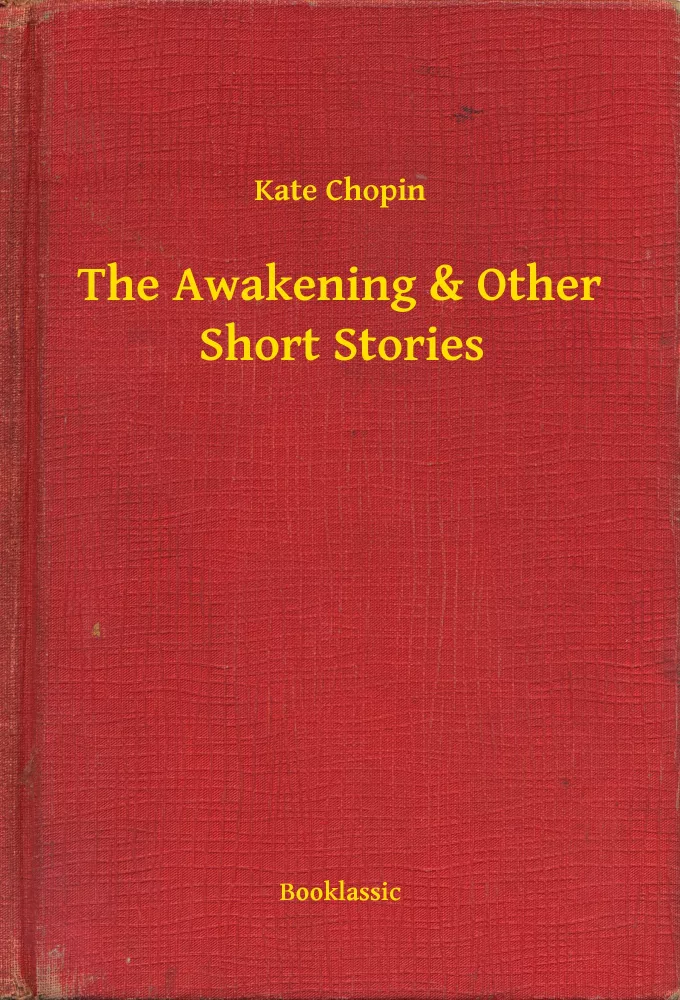 The Awakening & Other Short Stories borító