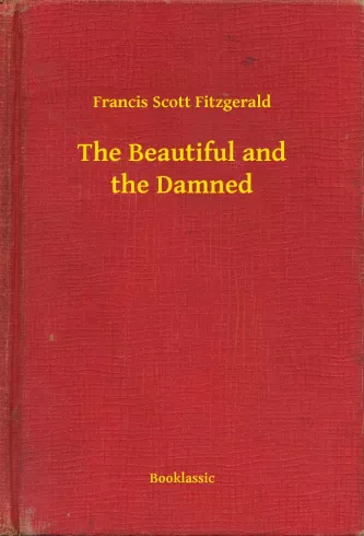 The Beautiful and the Damned