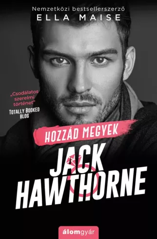 Hozzád megyek, Jack Hawthorne borító