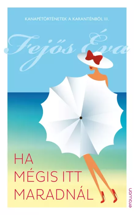 Ha mégis itt maradnál