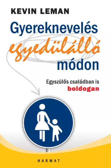 Gyereknevelés egyedülálló módon borító