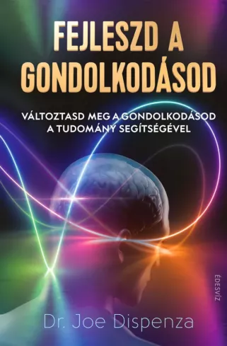 Fejleszd a gondolkodásod   