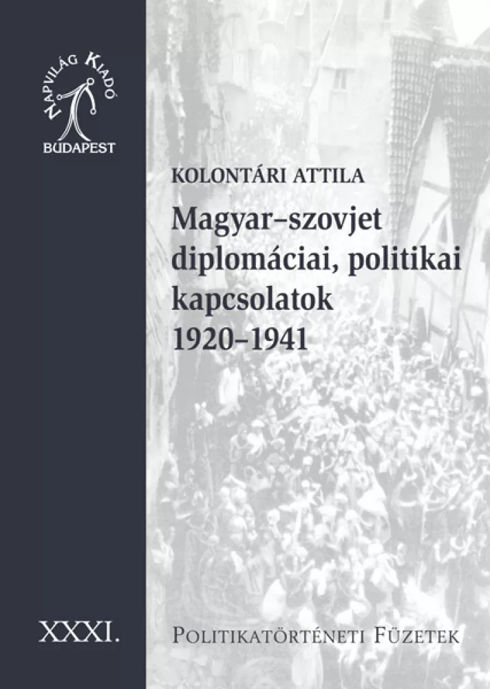 Magyar–szovjet diplomáciai kapcsolatok 1920–1941 borító