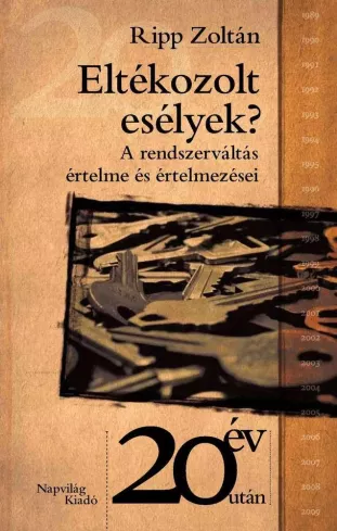 Eltékozolt esélyek?