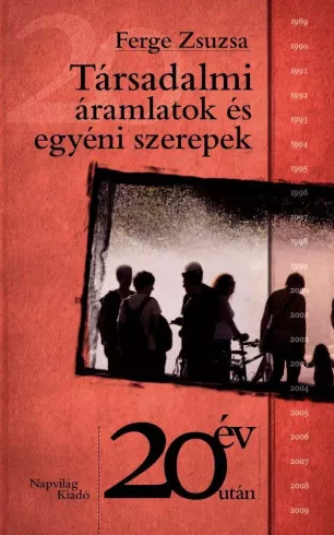 Társadalmi áramlatok és egyéni szerepek borító