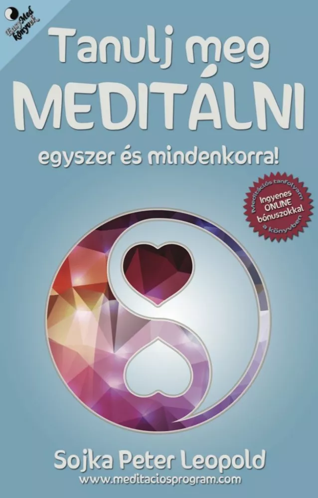 Tanulj meg meditálni egyszer és mindenkorra! borító