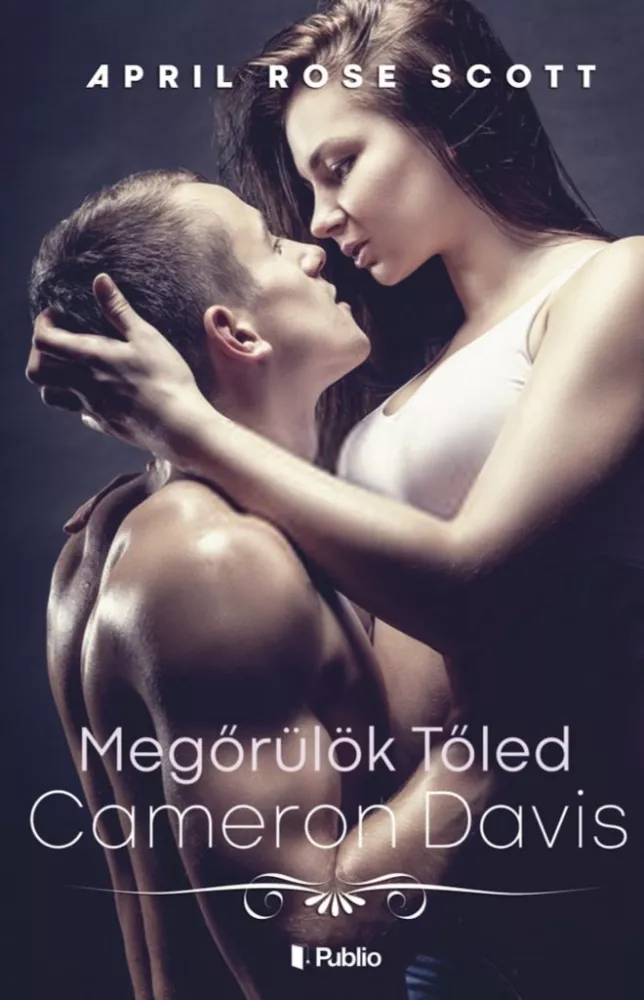 Megőrülök tőled Cameron Davis borító