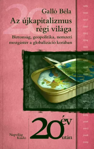 Az újkapitalizmus régi világa borító