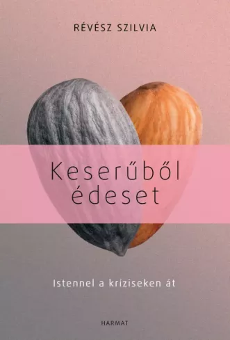 Keserűből édeset