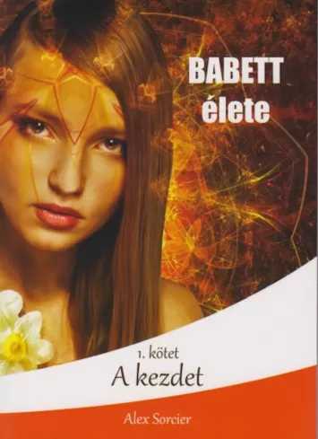 Babett élete: A kezdet borító