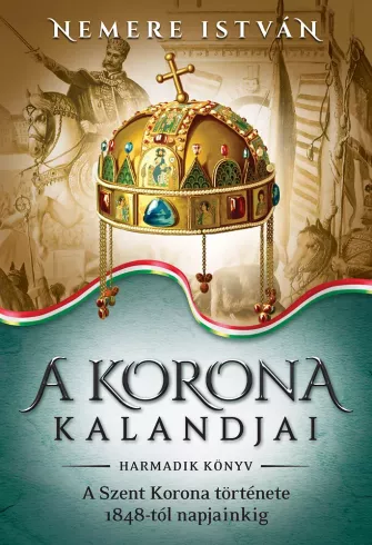 A korona kalandjai – Harmadik könyv borító