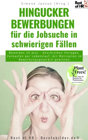 Hingucker-Bewerbungen für die Jobsuche in schwierigen Fällen