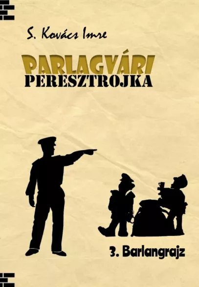 Parlagvári Peresztojka 3. Barlangrajz borító