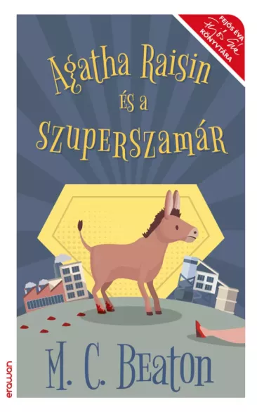 Agatha Raisin és a szuperszamár borító